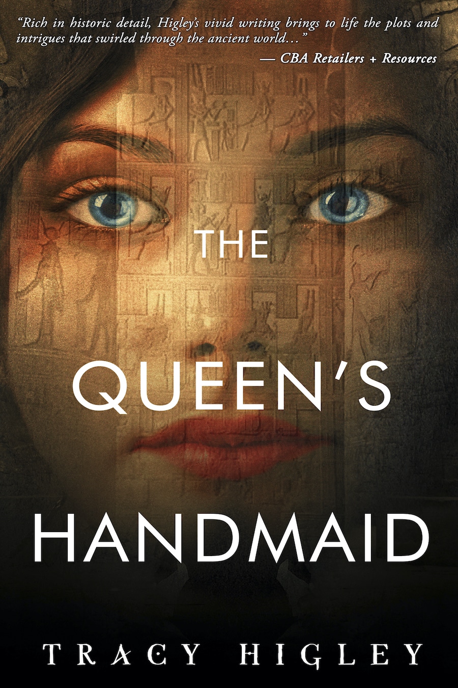 The Queens Handmaid by Tracy Higley